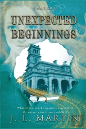 Unexpected Beginnings
