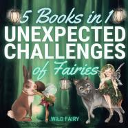 Unexpected Challenges Of Fairies