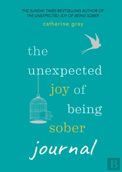 Bertrand.pt - Unexpected Joy Of Being Sober Journal