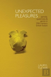 Unexpected Pleasures