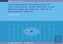 Unexpected Similarities Of The Universe With Atomic And Molecular Systems