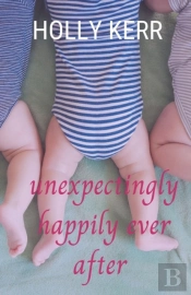 Unexpectingly Happily Ever After