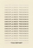 Unexplained Presence