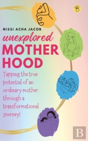 Unexplored Motherhood