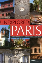 Unexplored Paris (Édition 2009)