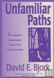 Unfamiliar Paths