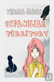 Unfamiliar Territory