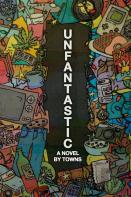 Unfantastic