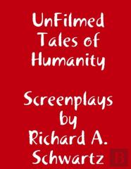 Unfilmed Tales Of Humanity