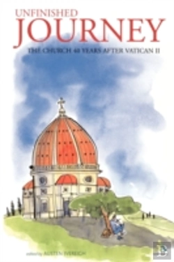 Bertrand.pt - Unfinished Journey: The Church 40 Years After Vatican 2