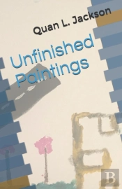 Unfinished Paintings