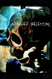 Unfinished Skeletons
