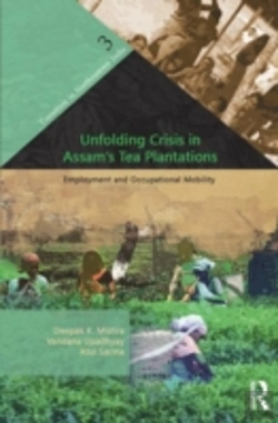 Bertrand.pt - Unfolding Crisis In Assam'S Tea Plantations