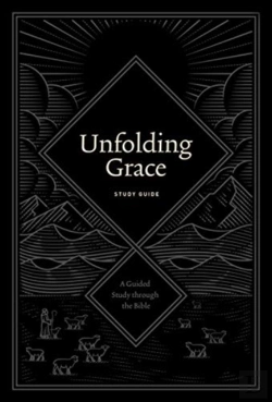 Bertrand.pt - Unfolding Grace Study Guide