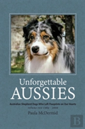 Unforgettable Aussies Volume Ii