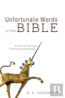Unfortunate Words Of The Bible
