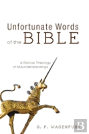 Unfortunate Words Of The Bible