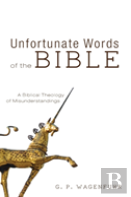 Unfortunate Words Of The Bible