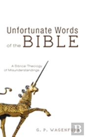 Unfortunate Words Of The Bible