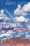 Unfortunately, Thanks For Everything