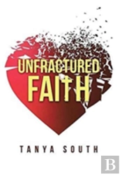 Unfractured Faith