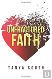 Unfractured Faith