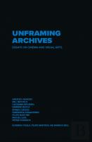 Unframing Archives 