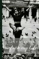 Unfuck My Life Daily Planner - F'N Free