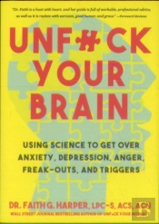 Unfuck Your Brain