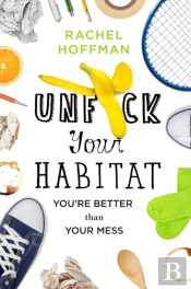 Unfuck Your Habitat