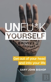 Unfu*K Yourself