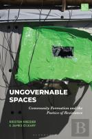 Ungovernable Spaces