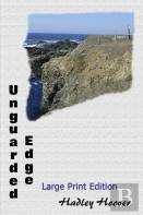 Unguarded Edge (Lp)