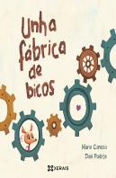Unha Fábrica De Bicos