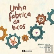 Unha Fábrica De Bicos