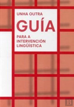 Bertrand.pt - Unha Outra Gria Para A Intervencion Linguistica