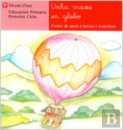 Unha Viaxe En Globo. Lecturas. Primeiro Ciclo.