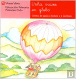 Bertrand.pt - Unha Viaxe En Globo. Lecturas. Primeiro Ciclo.