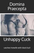 Unhappy Cuck