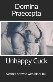 Unhappy Cuck