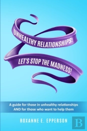 Unhealthy Relationships