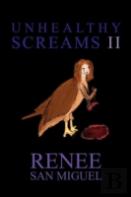 Unhealthy Screams Ii