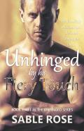Unhinged By His Fiery Touch
