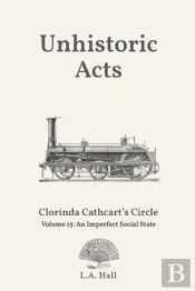 Unhistoric Acts: An Imperfect Social Sta