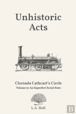 Bertrand.pt - Unhistoric Acts: An Imperfect Social Sta