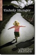 Unholy Hunger Â€“ A Novel
