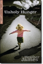 Unholy Hunger Â€“ A Novel
