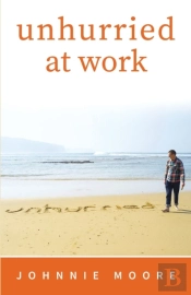 Unhurried At Work