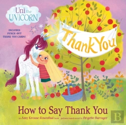 Bertrand.pt - Uni The Unicorn: How To Say Thank You