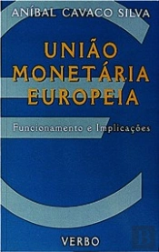 União Monetária Europeia - Funcionamento e Implicações